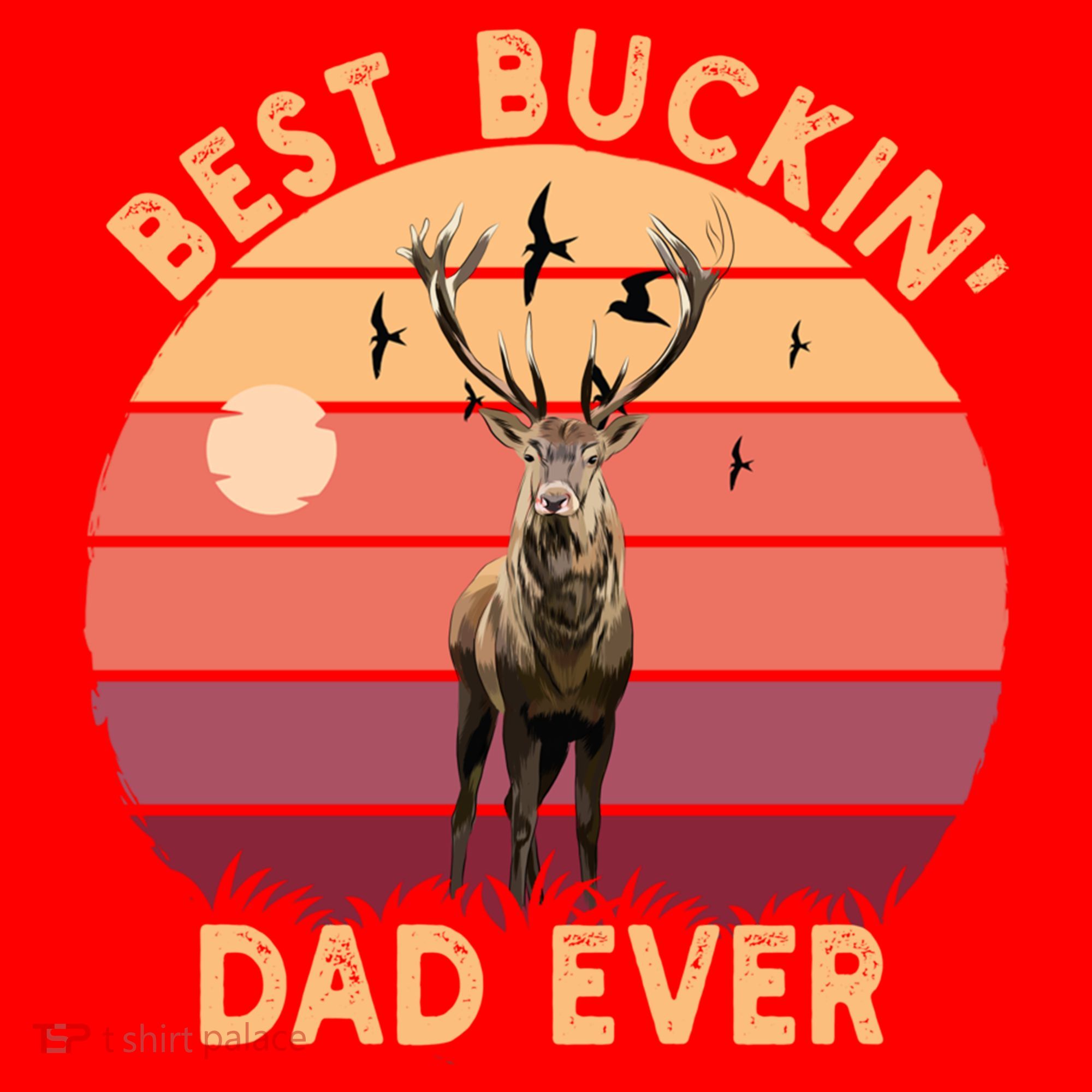 Best Buckin Dad Ever FatherS Day Deer Hunters Hunting Cool Gift Santa Hat