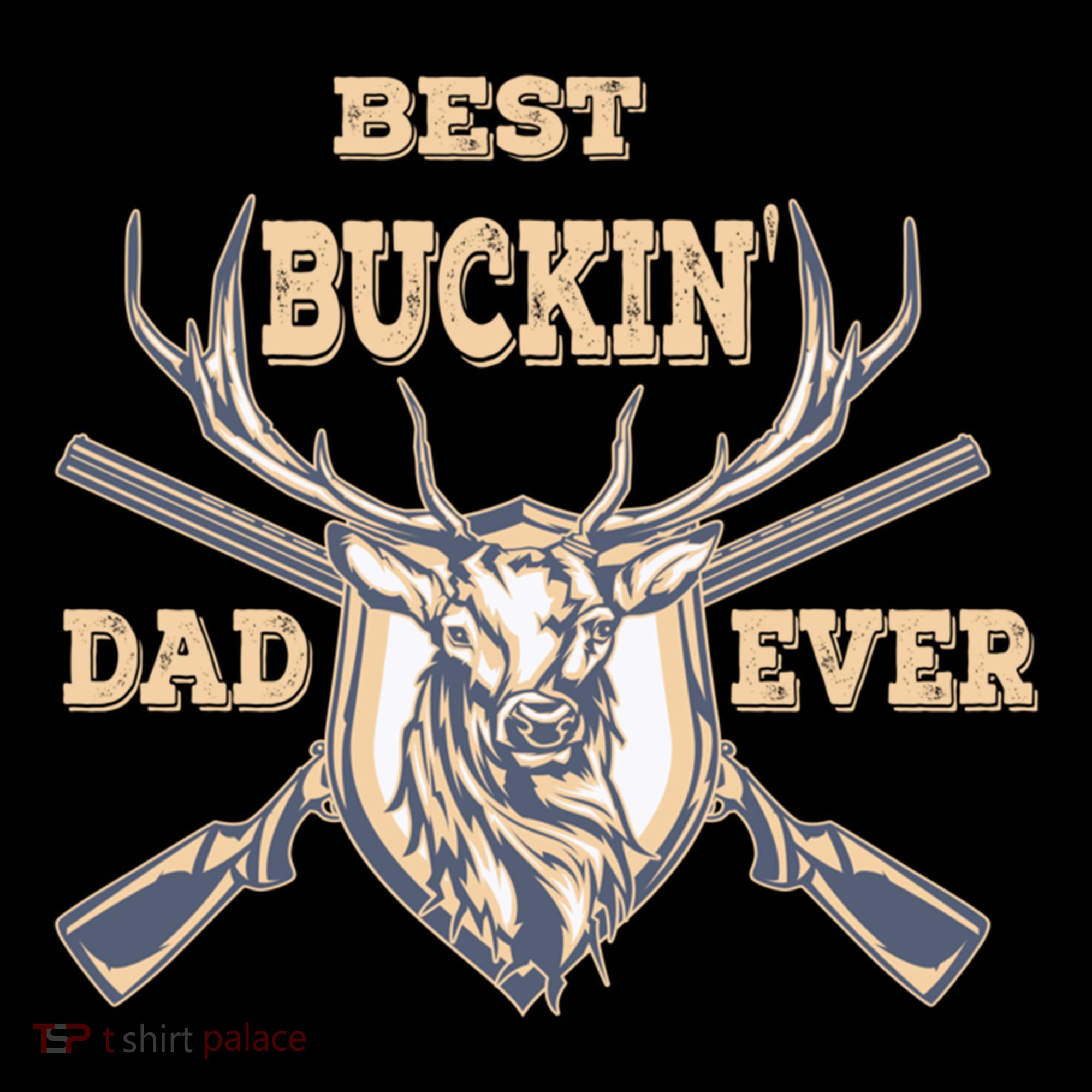 Best Buckin Dad Ever Funny Hunting Father Gift Coffee Mug