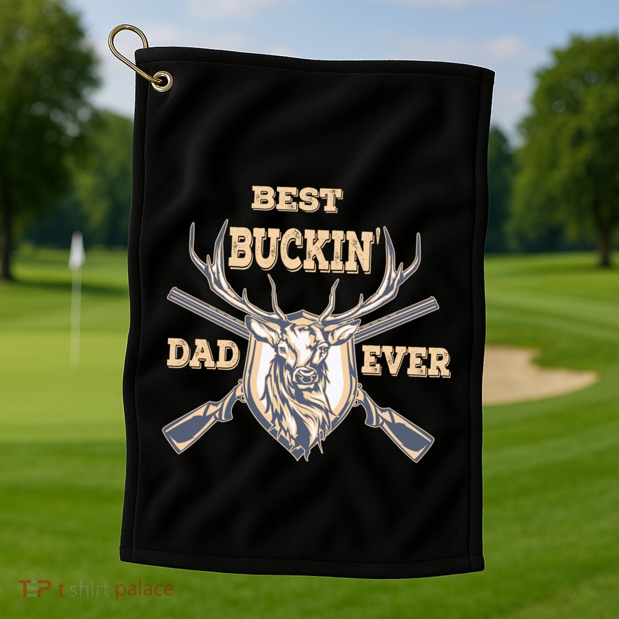 Best Buckin Dad Ever Funny Hunting Father Gift Golf Towel