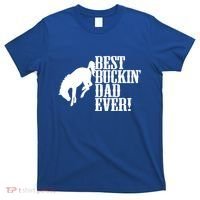 Best Buckin Dad Ever Funny For Horse Lovers Funny Gift T-Shirt thumb 0