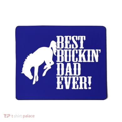Best Buckin Dad Ever Funny For Horse Lovers Funny Gift Mousepad