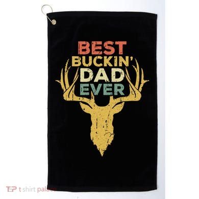 Best Buckin Dad Ever Funny Gift Deer Hunters Gift Golf Towel