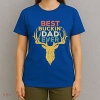 Best Buckin Dad Ever Funny Gift Deer Hunters Gift T-Shirt thumb 4