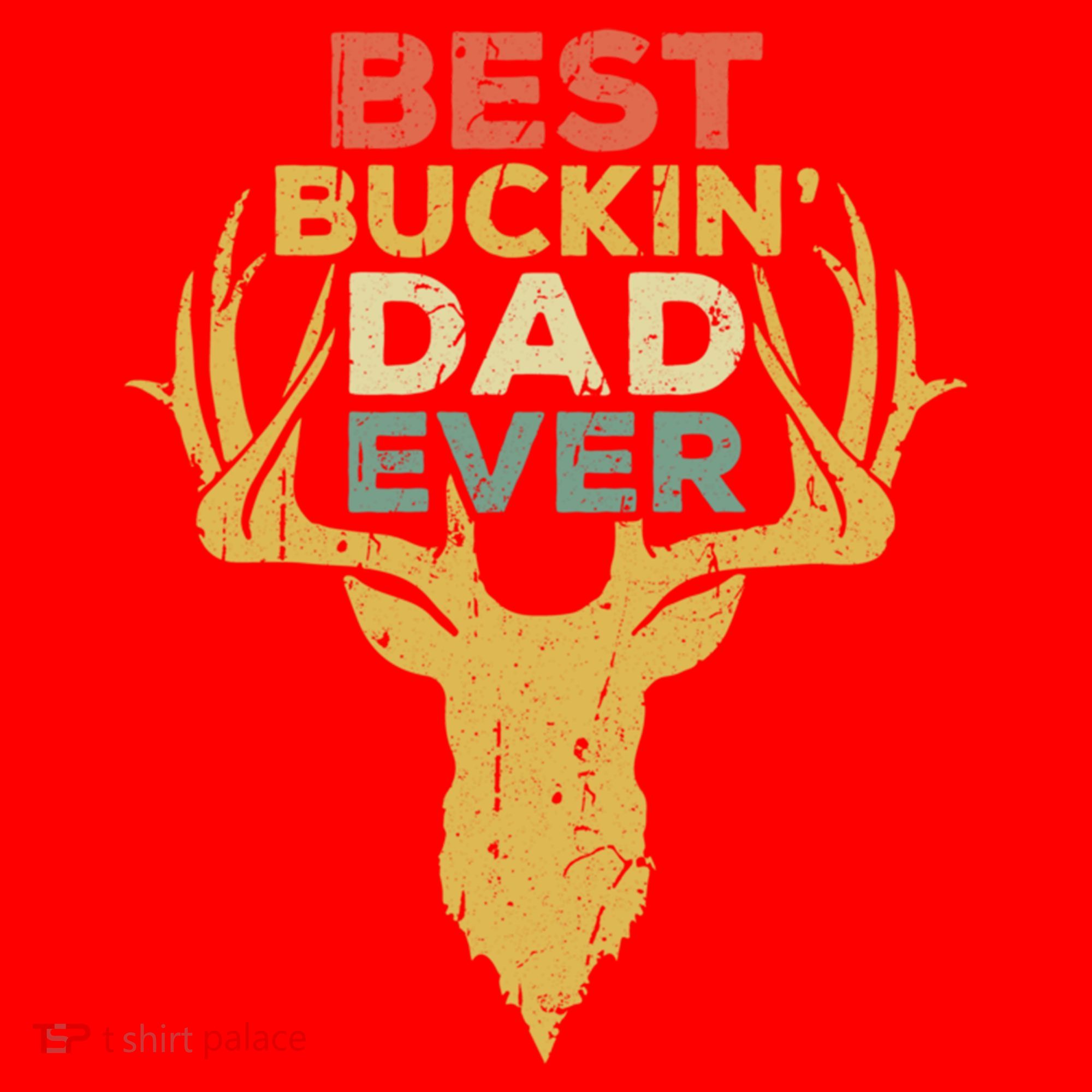 Best Buckin Dad Ever Funny Gift Deer Hunters Gift Santa Hat
