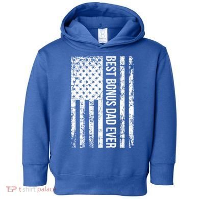 Best Bonus Dad Ever For Stepdad American Flag Dad Funny Gift Toddler Hoodie