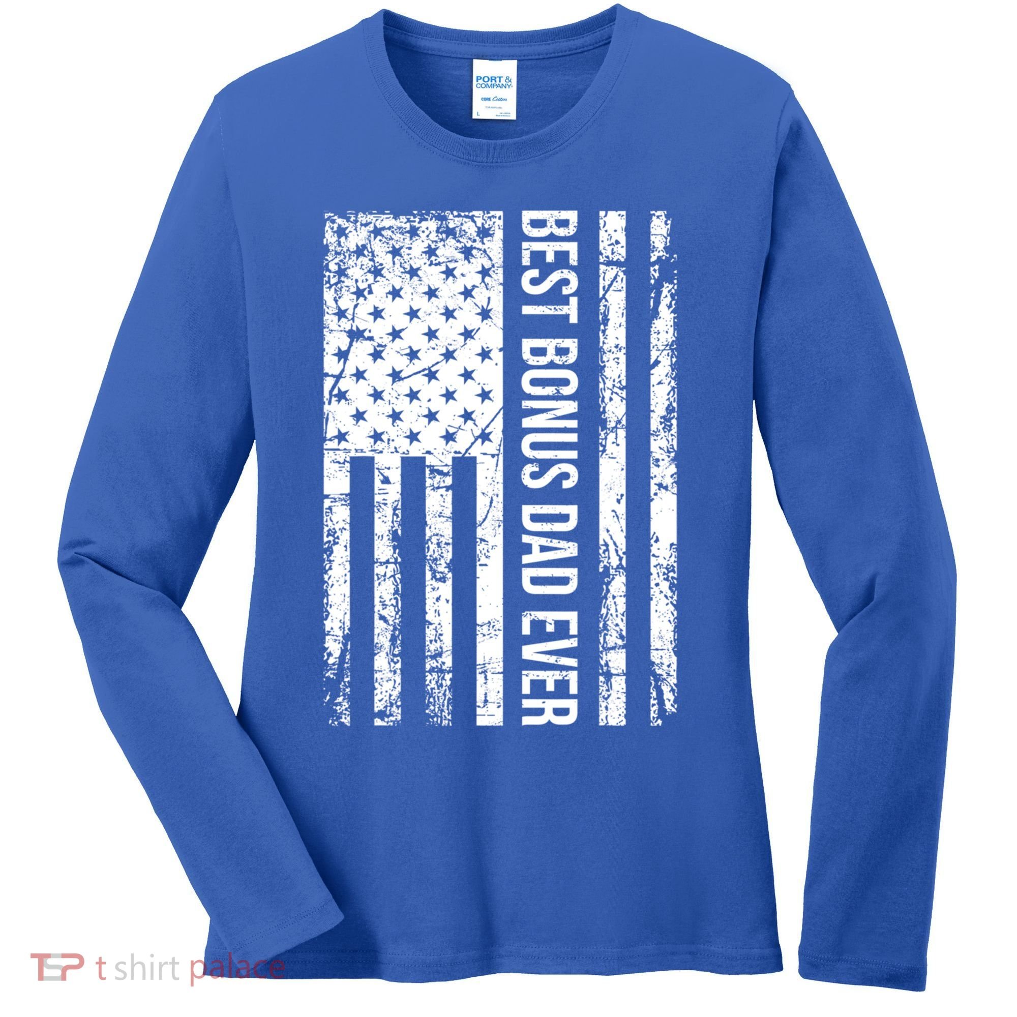 Best Bonus Dad Ever For Stepdad American Flag Dad Funny Gift Women's Long Sleeve Shirt
