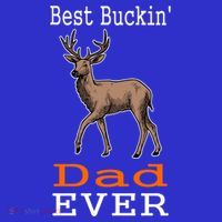 Best Buckin Dad Ever Gift Deer Hunting Funny Mousepad thumb 1