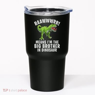 Big Brother Dinosaur Tumbler