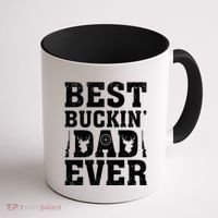 Best Buckin Dad Ever Deer Hunters FatherS Day Cool Gift Coffee Mug thumb 1