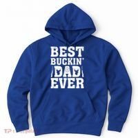 Best Buckin Dad Ever Deer Hunters FatherS Day Cool Gift Hoodie thumb 0