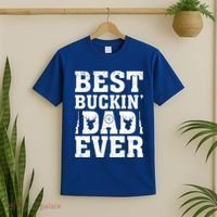 Best Buckin Dad Ever Deer Hunters FatherS Day Cool Gift T-Shirt thumb 2