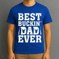 Best Buckin Dad Ever Deer Hunters FatherS Day Cool Gift T-Shirt thumb 3