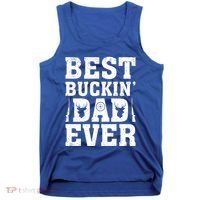 Best Buckin Dad Ever Deer Hunters FatherS Day Cool Gift Tank Top thumb 0