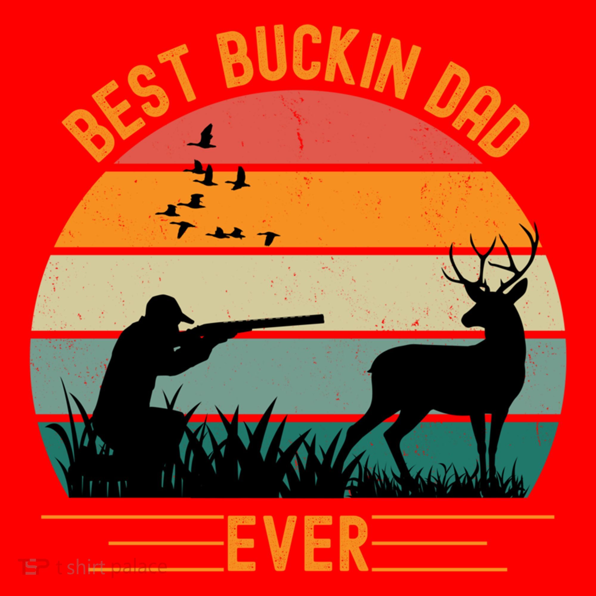 Best Buckin Dad Ever Deer Hunters Funny Deer Hunting Season Gift Santa Hat