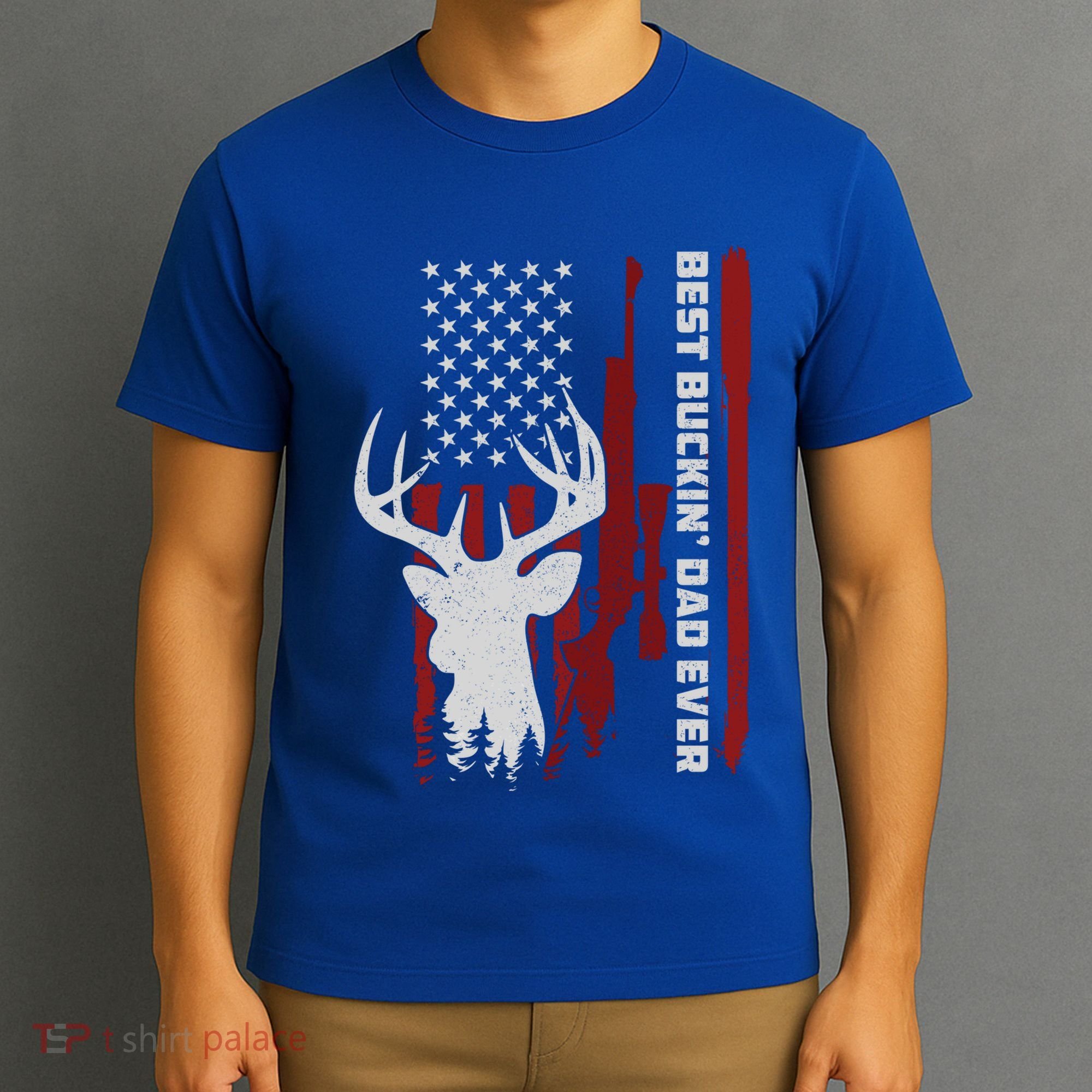 Best Buckin Dad Ever Deer Hunting Gift T-Shirt