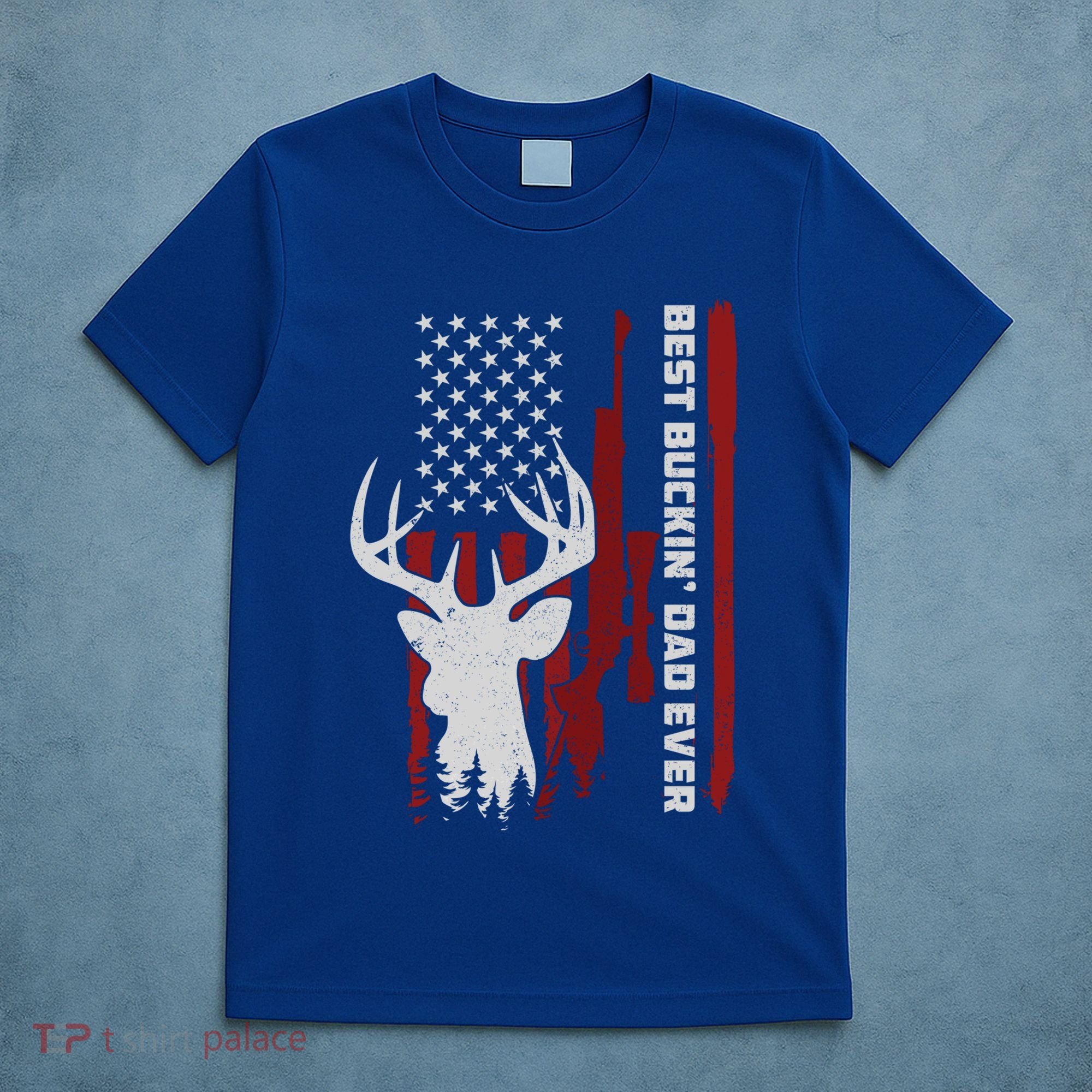 Best Buckin Dad Ever Deer Hunting Gift T-Shirt