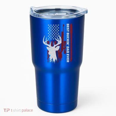 Best Buckin Dad Ever Deer Hunting Gift Tumbler