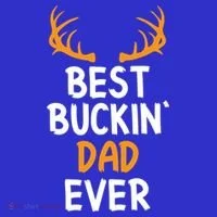 Best Buckin Dad Ever Cool Gift Sweatshirt thumb 3