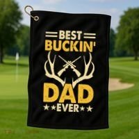 Best Buckin Dad Ever Funny Deer Hunters FatherS Day Gift Golf Towel thumb 1