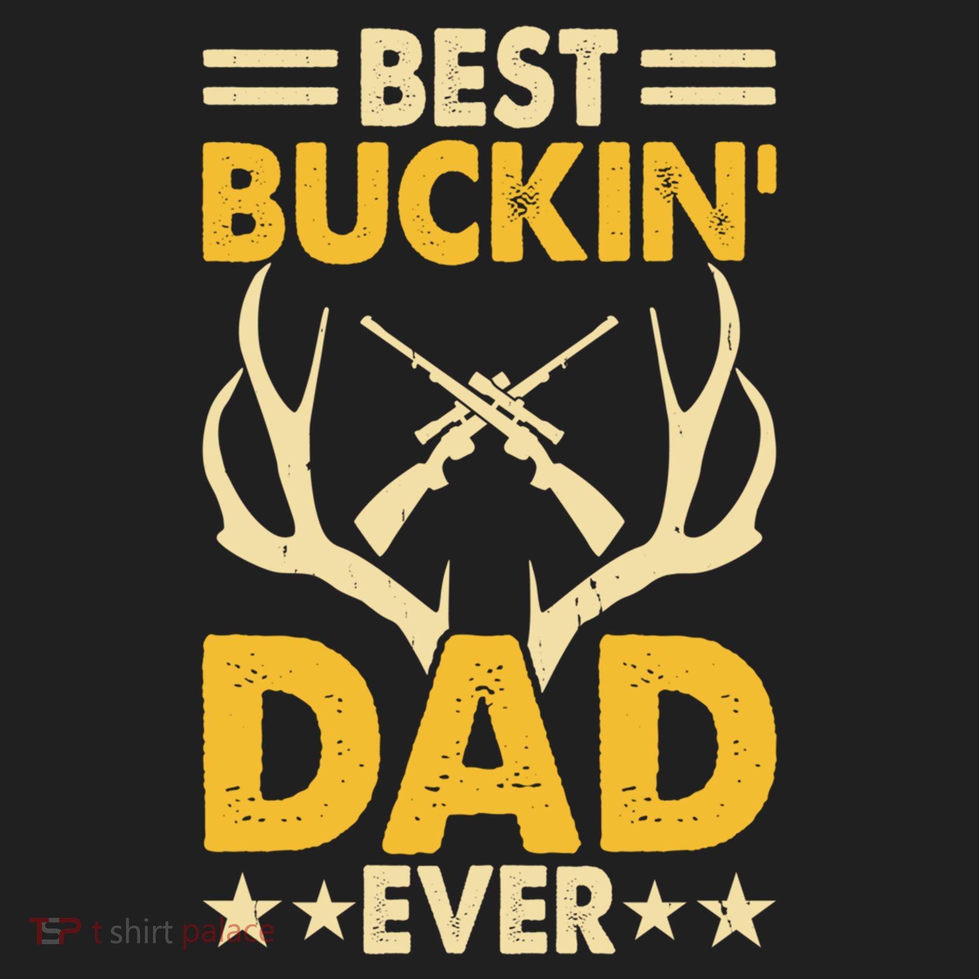 Best Buckin Dad Ever Funny Deer Hunters FatherS Day Gift Golf Towel