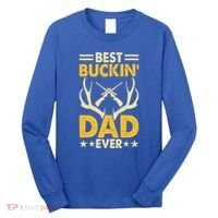 Best Buckin Dad Ever Funny Deer Hunters FatherS Day Gift Long Sleeve Shirt thumb 0
