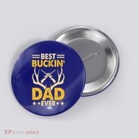 Best Buckin Dad Ever Funny Deer Hunters FatherS Day Gift Button thumb 0
