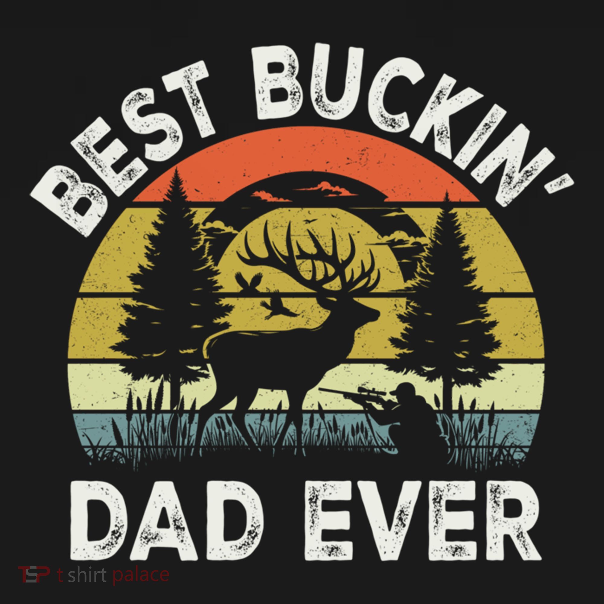 Best Buckin Dad Ever Funny Deer Hunting FatherS Day Gift Bucket Hat