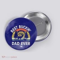 Best Buckin Dad Ever Funny Deer Hunting FatherS Day Gift Button thumb 0