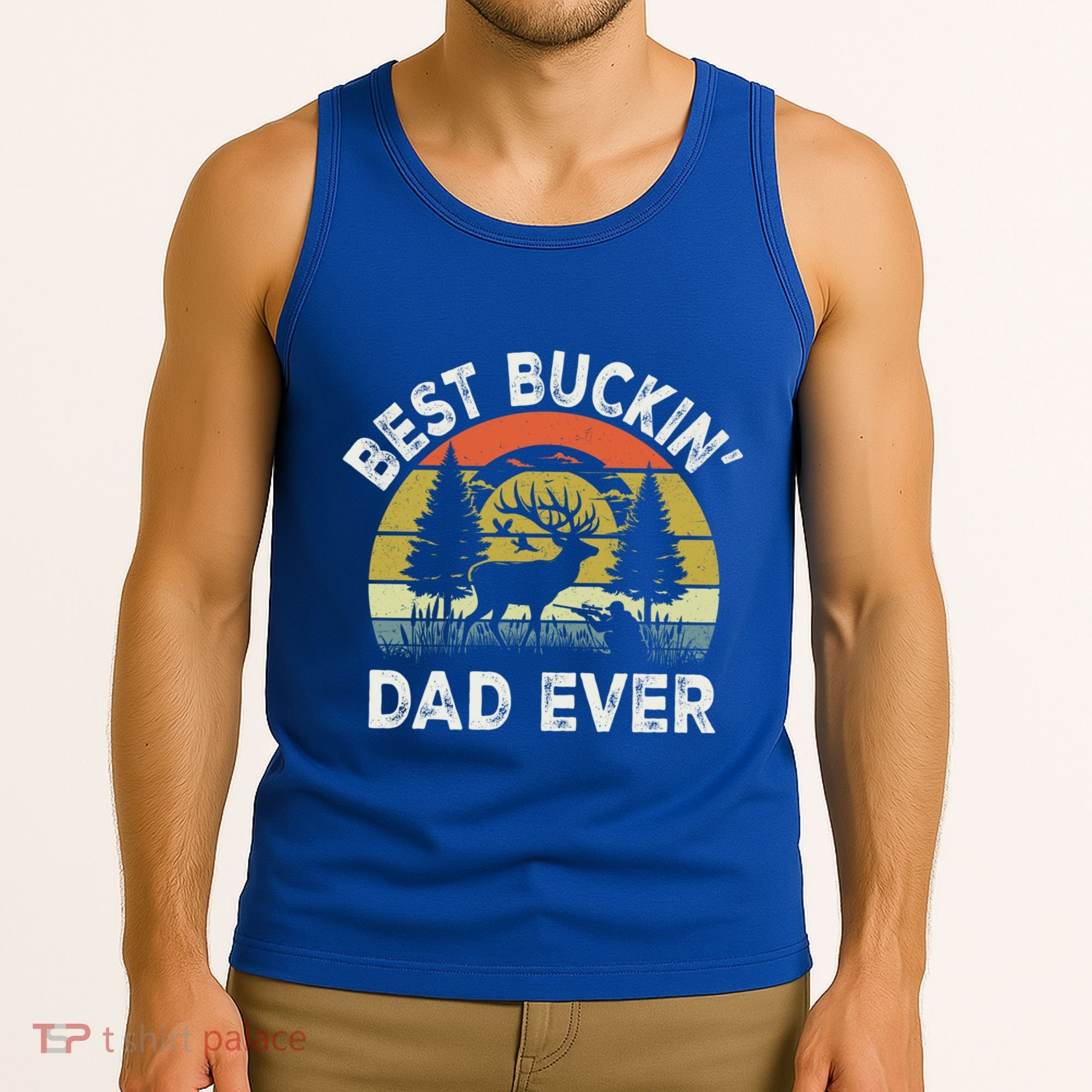 Best Buckin Dad Ever Funny Deer Hunting FatherS Day Gift Tank Top