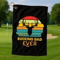 Best Buckin Dad Ever Gift Deer Hunting Bucking Father Gift Golf Towel thumb 1