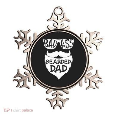 Badass Bearded Dad Shirts Father Papa With Beard Ornament