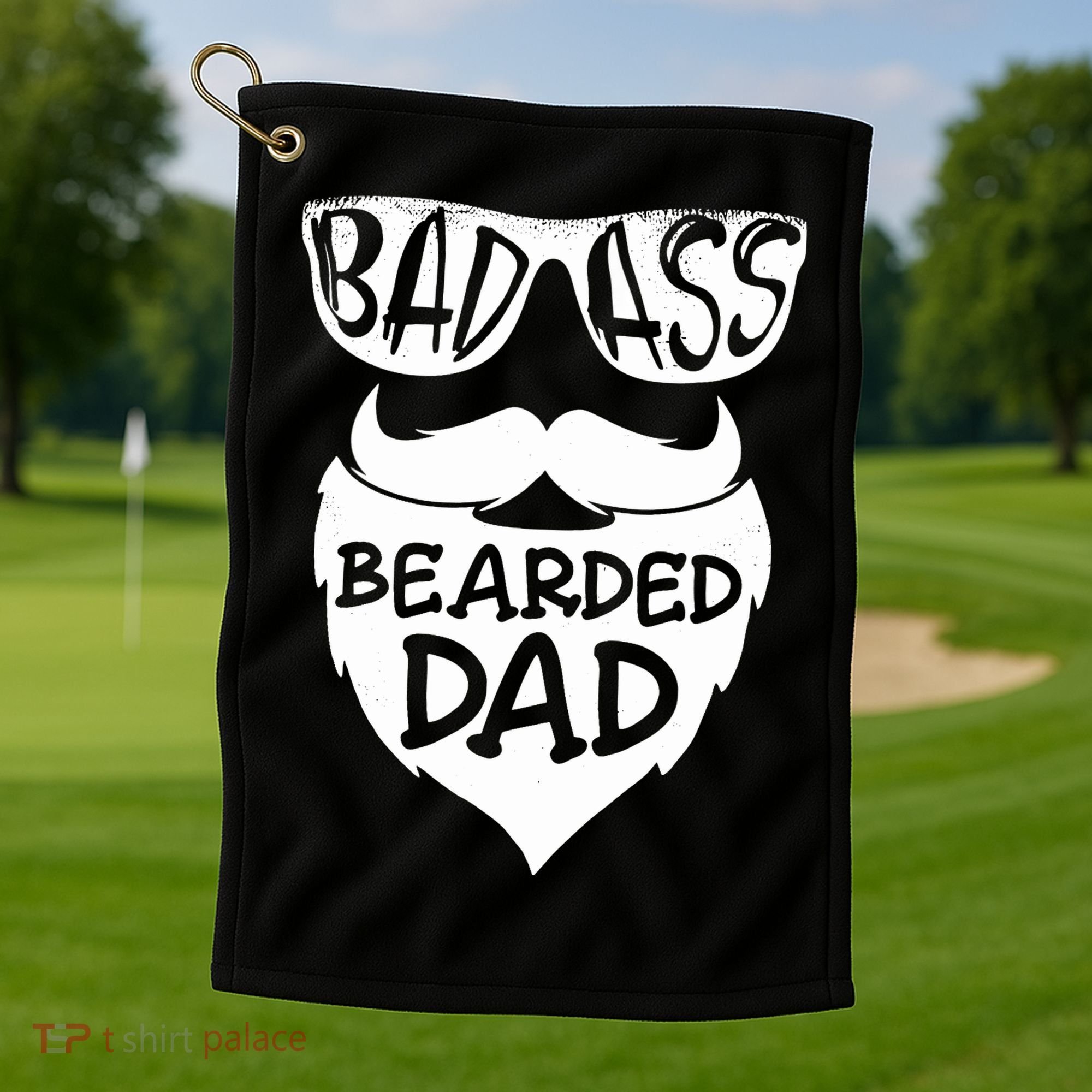 Badass Bearded Dad Shirts Father Papa With Beard Golf Towel