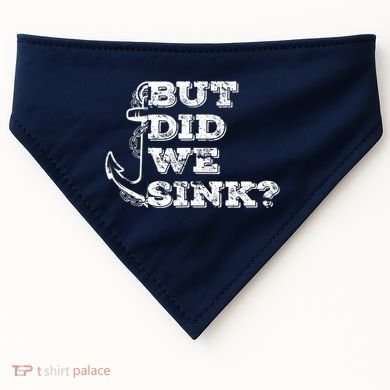 Boating But Did We Sink Flatboat Pontoon Captain Vintage USA-Made Doggie Bandana