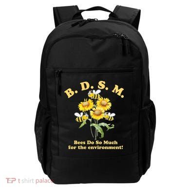 BDSM Bees Do So Much For The Environment Backpack