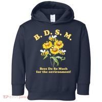 BDSM Bees Do So Much For The Environment Toddler Hoodie thumb 0