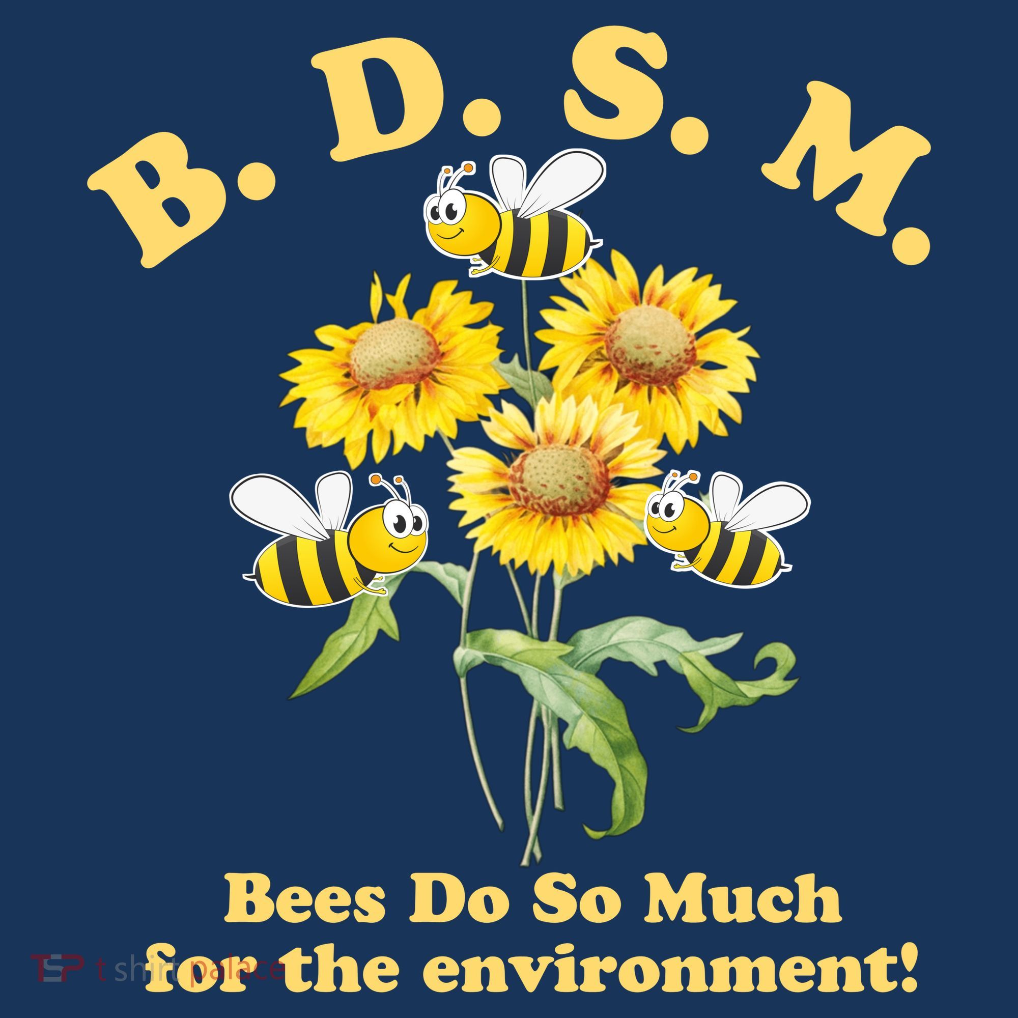 BDSM Bees Do So Much For The Environment Tank Top