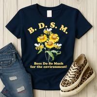BDSM Bees Do So Much For The Environment Women's T-Shirt thumb 3