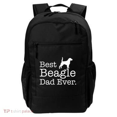 Best Beagle Dad Ever Beagle Funny Gift Beagle Lovers Gift Backpack
