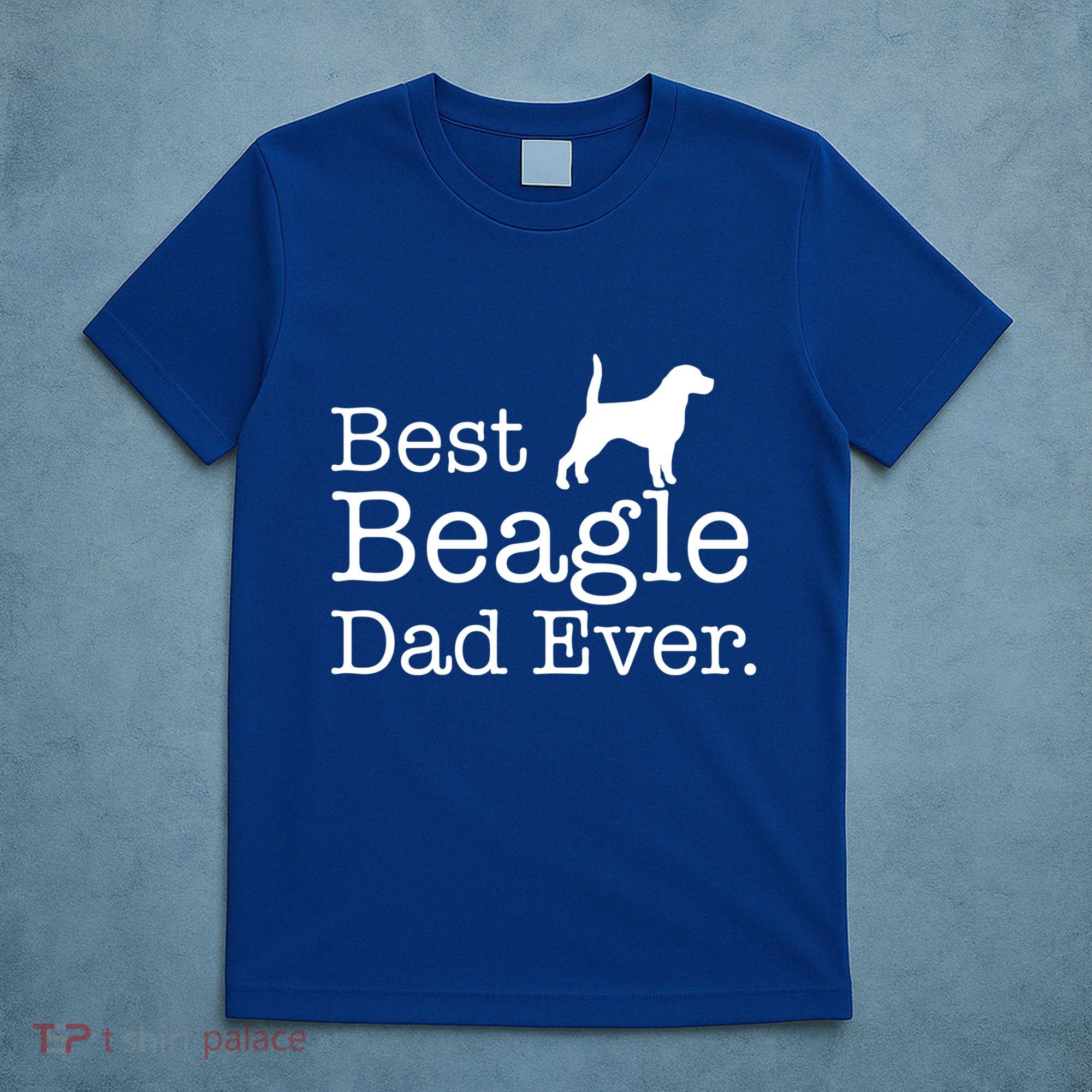 Best Beagle Dad Ever Beagle Funny Gift Beagle Lovers Gift T-Shirt