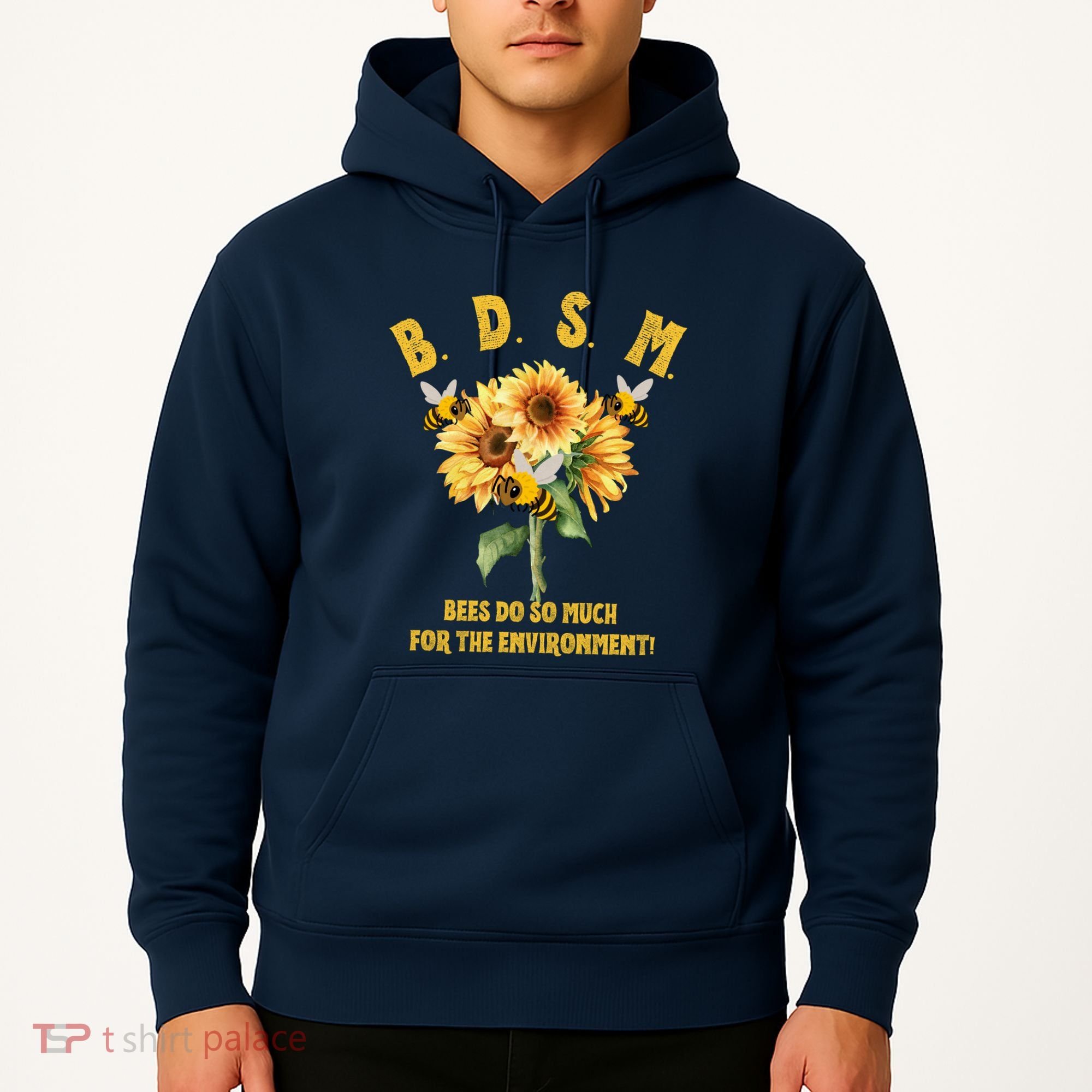 Bdsm Bees Do So Much For The Environment Hoodie