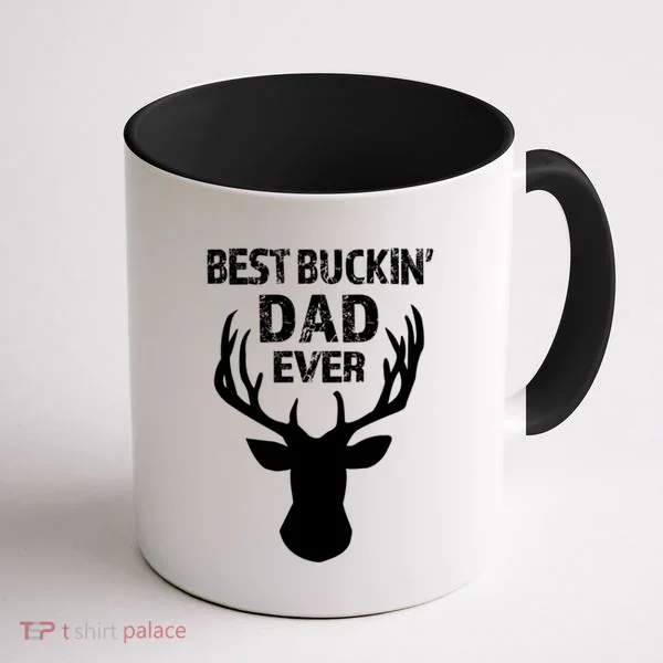 Best Buckin Dad Ever S Funny Gift Coffee Mug