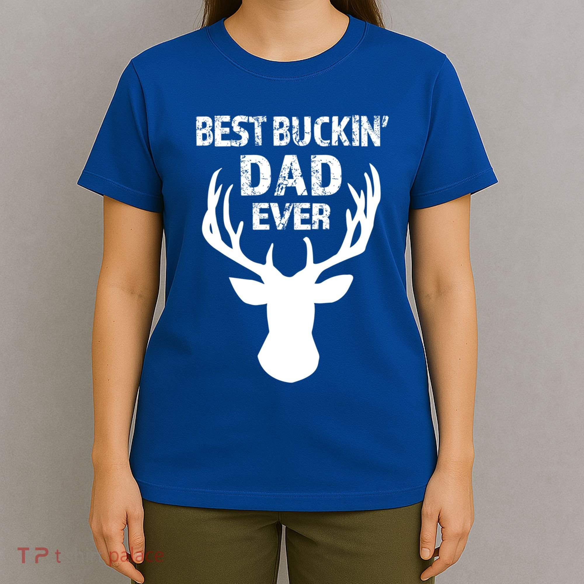 Best Buckin Dad Ever S Funny Gift T-Shirt