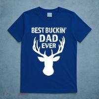 Best Buckin Dad Ever S Funny Gift T-Shirt thumb 5