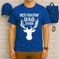 Best Buckin Dad Ever S Funny Gift T-Shirt thumb 6