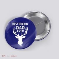 Best Buckin Dad Ever S Funny Gift Button thumb 0