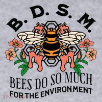 Bdsm Bees Do So Much For The Environment Women's Sweatshirt thumb 2