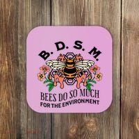 Bdsm Bees Do So Much For The Environment Coaster thumb 0