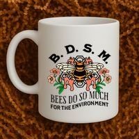 Bdsm Bees Do So Much For The Environment Coffee Mug thumb 2