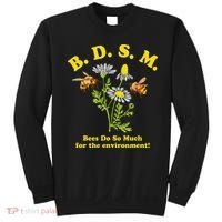 BDSM Bees Do So Much For The Environment Sweatshirt thumb 0