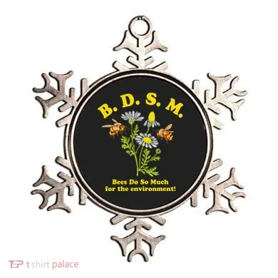 BDSM Bees Do So Much For The Environment Ornament